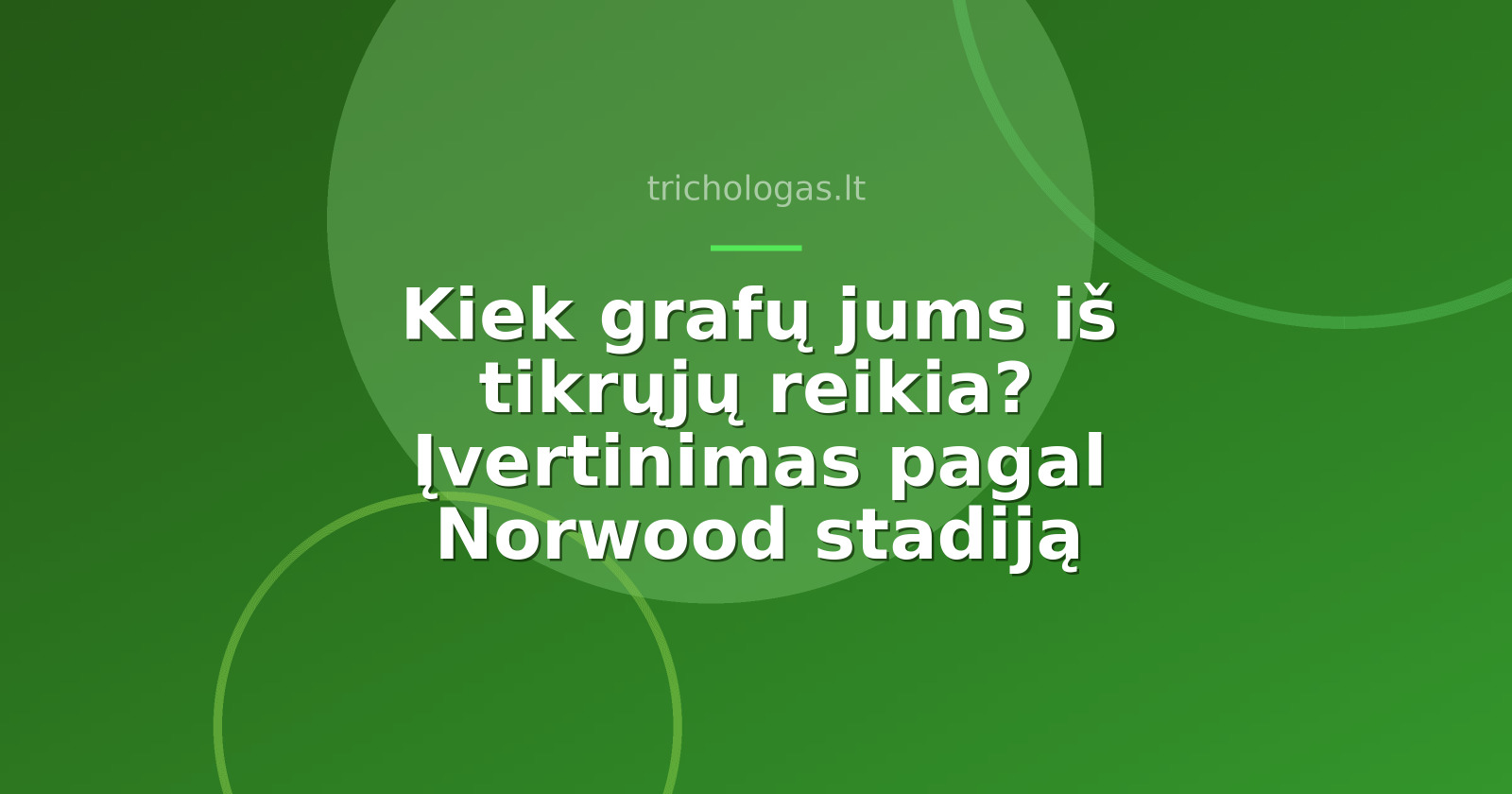 Kiek grafų jums iš tikrųjų reikia? Įvertinimas pagal Norwood stadiją