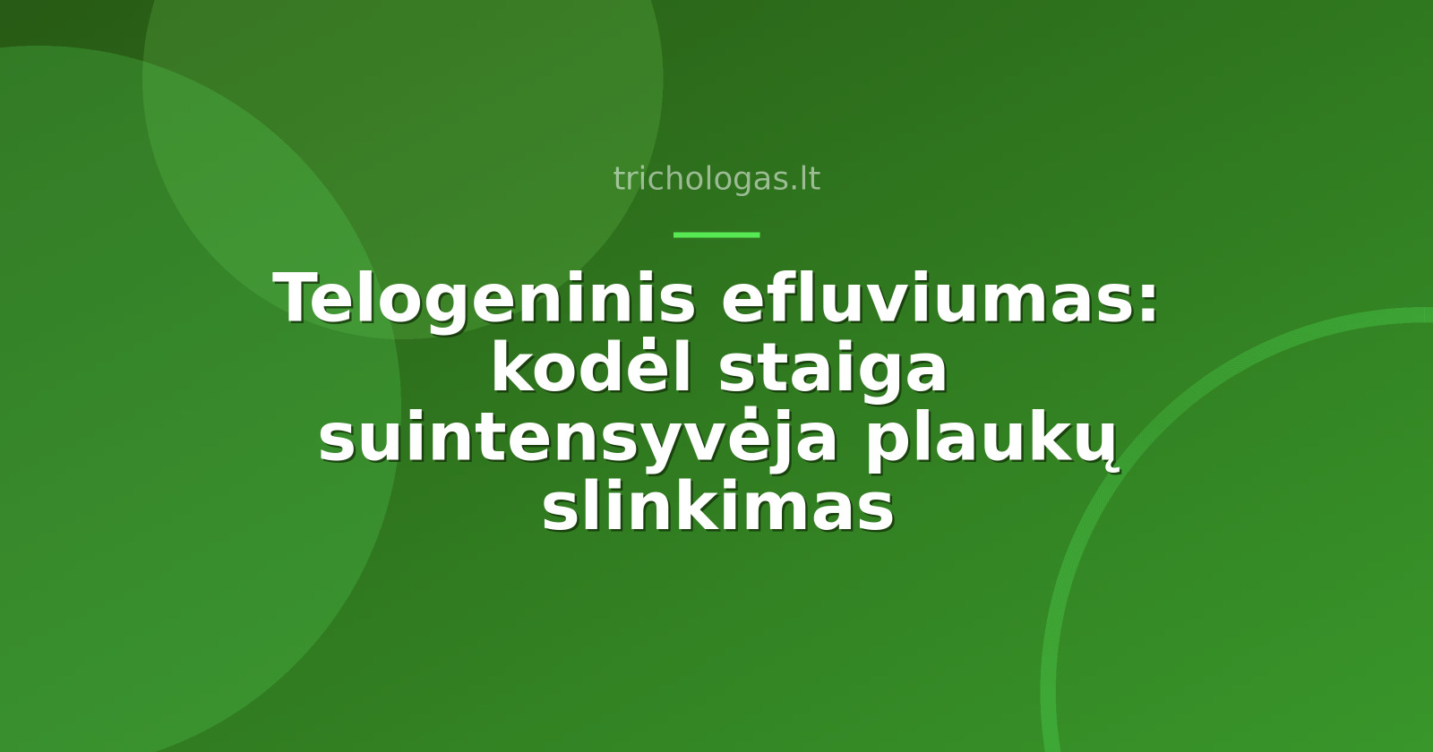 Telogeninis efluviumas: kodėl staiga suintensyvėja plaukų slinkimas