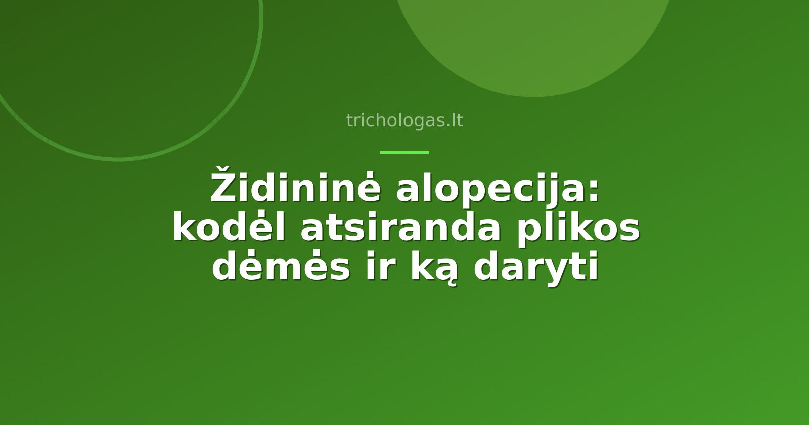 Židininė alopecija: kodėl atsiranda plikos dėmės ir ką daryti
